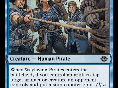 Waylaying Pirates [The Lost Caverns of Ixalan] Fashion